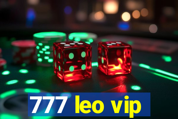 777 leo vip